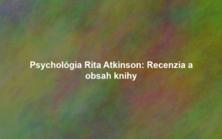 Psychológia Rita Atkinson: Recenzia a obsah knihy
