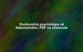 Osobnostná psychológia od Nakonečného: PDF na stiahnutie