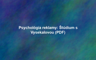 Psychológia reklamy: Štúdium s Vysekalovou (PDF)